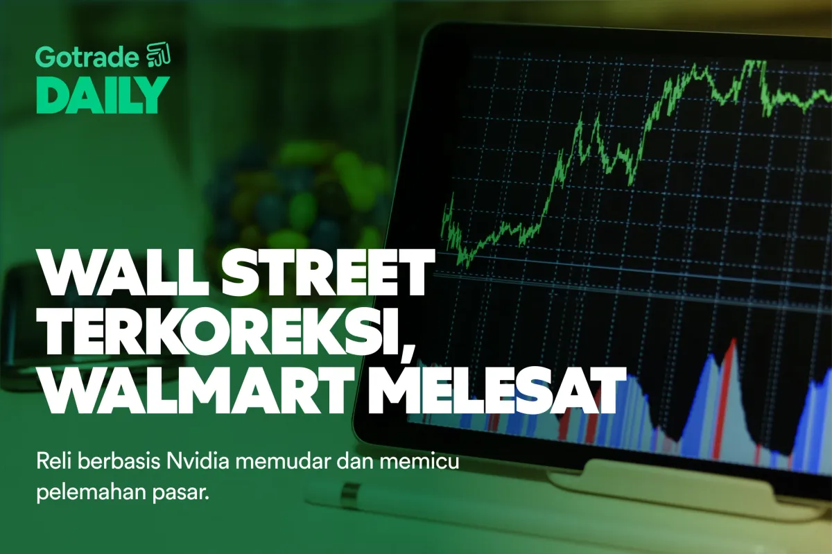 Gotrade Daily: Wall Street Terkoreksi, Walmart Melesat