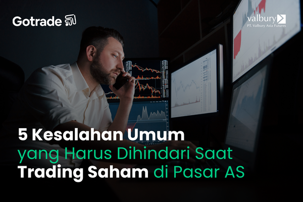 5 Kesalahan Umum yang Harus Dihindari Saat Tading Saham di Pasar AS