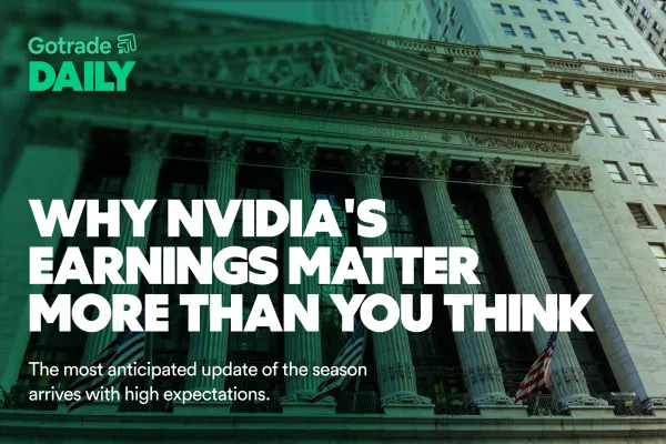 Gotrade Daily: Why Nvidia's Earnings Matter More Than You Think