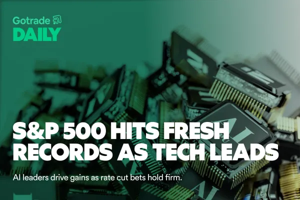 Gotrade Daily: S&P 500 Hits Fresh Records as Tech Leads